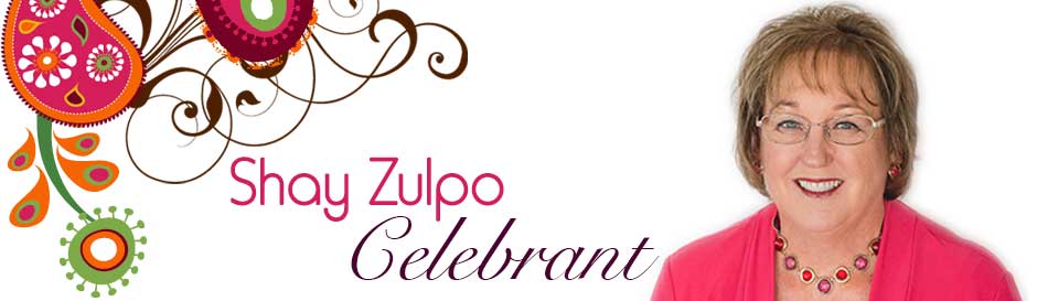 Shay Zulpo Civil Celebrant Marriages, Commitment Ceremonies, Renewal of Vows, Baby Namings, Funerals, Memorials, Scattering of Ashes